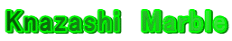 Knazashi�@Marble